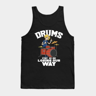 funny quotes about drummers Tank Top
